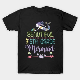 Beautiful 5th Grade Mermaid Student Teacher First Day School Back To School T-Shirt